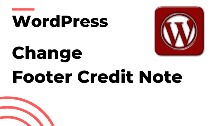 How to Change Footer Credit on WordPress Site