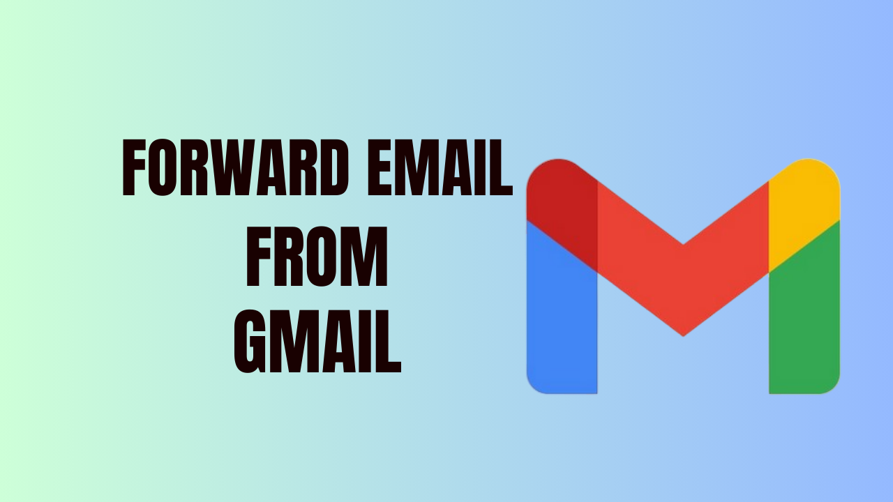 Forward email from gmail